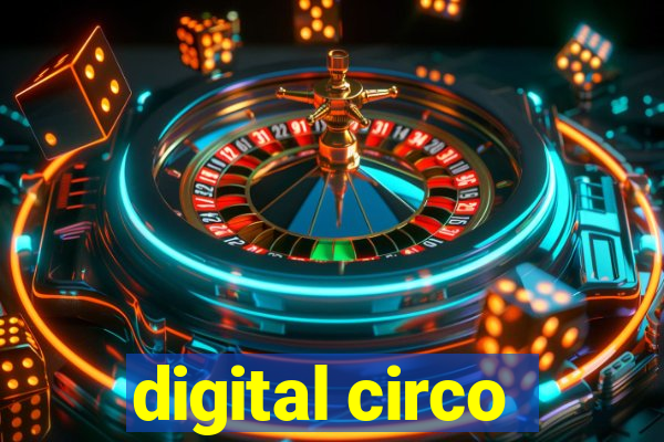 digital circo